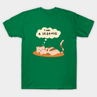 Sleeping Cat i am a dreamer T-Shirt